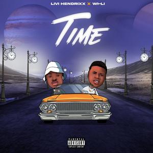 Time (feat. Wi-Li) [Explicit]