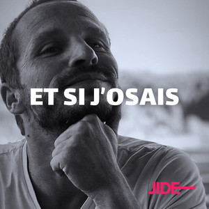 Et Si J'osais