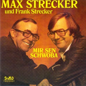 Max - Mir sen Schwoba