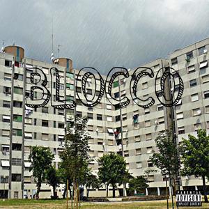 Blocco (feat. Kevypein) (Explicit)