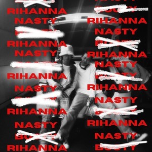 NASTY RIHANNA