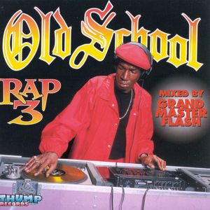 Old School Rap, Vol. 3 (Explicit)