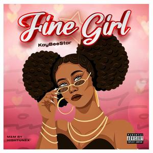 Fine Girl (Explicit)