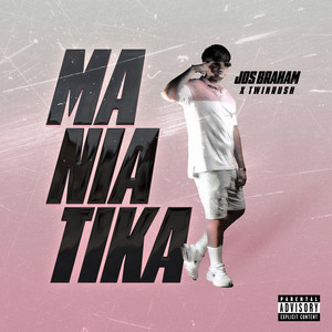 Maniátika (Explicit)