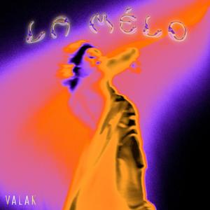 La Mélo (Explicit)