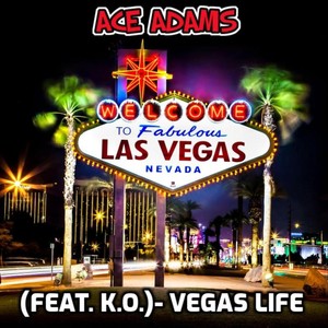 Vegas Life(feat. K.O.)