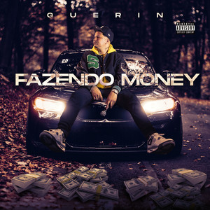 Fazendo Money (Explicit)