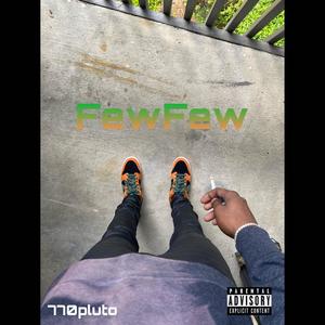 FewFew (Explicit)