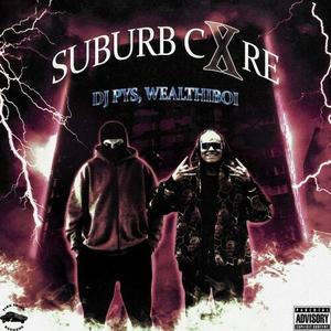 SUBURB CORE (Explicit)