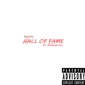HALL OF FAME (Explicit)