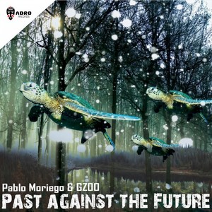 Past Against the Future