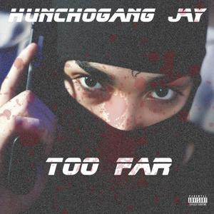 Too Far (Explicit)