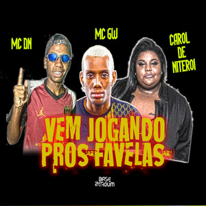 Vem Jogando Pros Favela