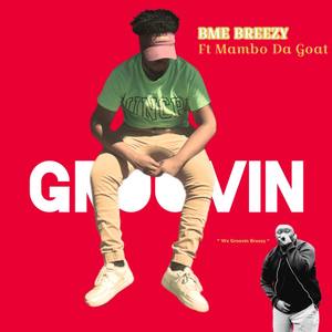 Groovin' (Explicit)