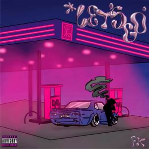 LET’S GO (Explicit)