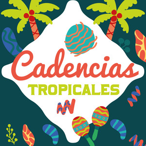 Cadencias Tropicales