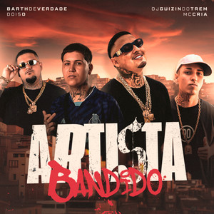Artista Bandido (Explicit)