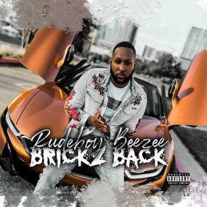 Brickz Back (Explicit)