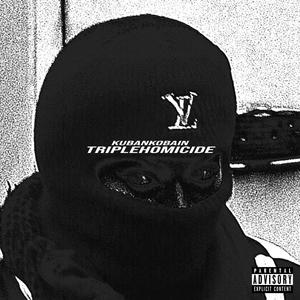 TRIPLEHOMICIDE (Explicit)