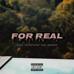 For Real (Explicit)