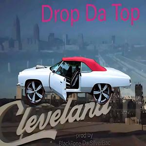 Drop Da Top (Explicit)