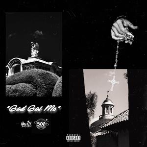 GOD GOT ME (Explicit)