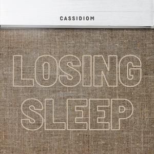 Losing Sleep (Explicit)