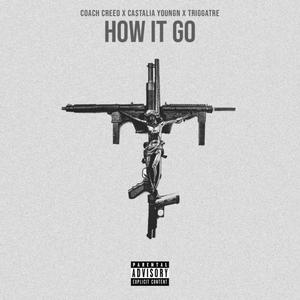 How It Go (Explicit)