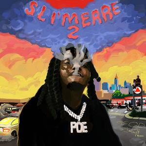 Sli'merre 2 (Explicit)