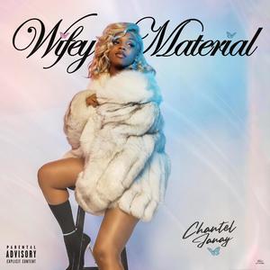 Wifey Material (Explicit)