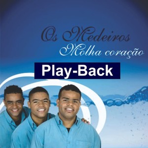 Molha Coração (Playback)