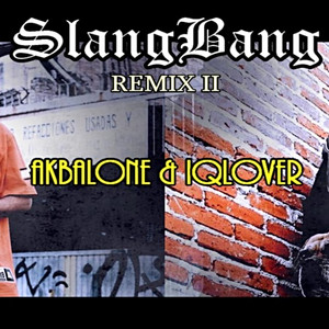 Slangbang (Remix) [Explicit]