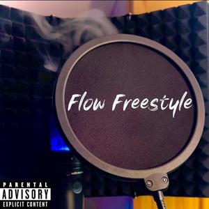 Flow Freestyle (Explicit)