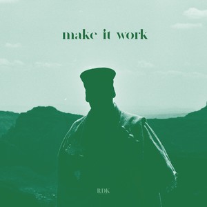 Make It Work