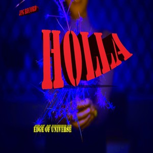 Holla (Extended Version)