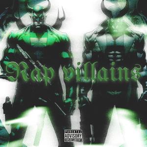 Rap Villains (feat. DTA zayway & KAMI) [Explicit]