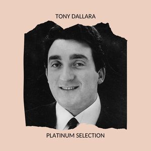 Tony Dallara - Platinum Selection