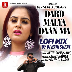 Dard Malya Daan Ma (Lofi Mix)