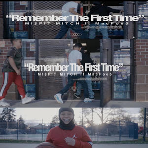 Remember the first time (feat. MacFoE5) (Explicit)