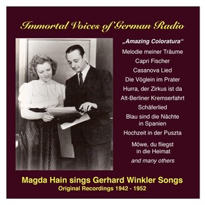 AMAZING COLORATURA - Magda Hain sings Gerhard Winkler Songs (1942-1952)