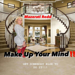 Make Up Your Mind (Radio Edit)