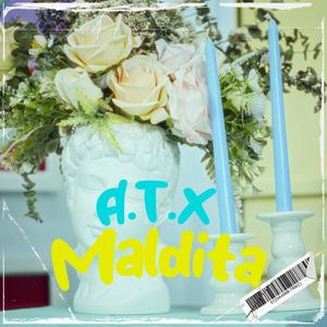 Maldita (Explicit)