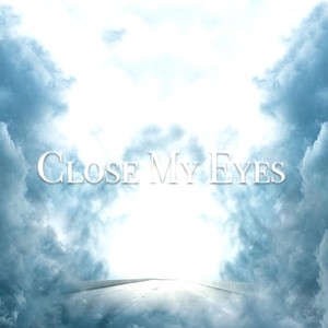 Close My Eyes(feat. Tony Vociano)