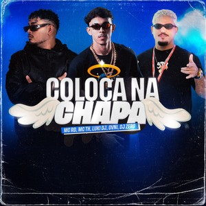 COLOCA NA CHAPA (Explicit)