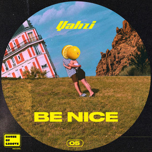 Be nice