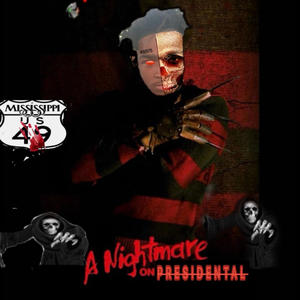 A Nightmare On Presidental (Explicit)