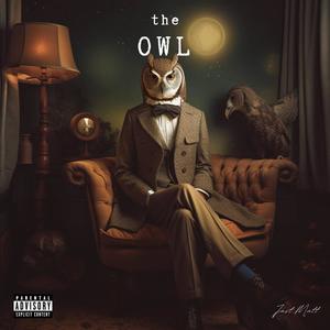 The Owl (Explicit)