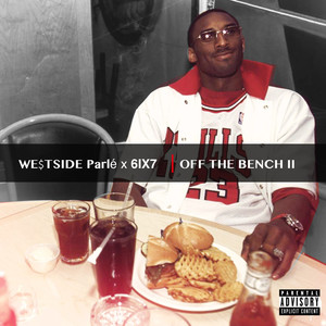 Off The Bench Part 2 (feat. 6IX7) [Explicit]