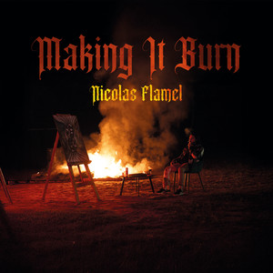 Making It Burn (Explicit)