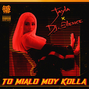 To Mialo Mou Kolla (Explicit)
